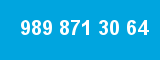 989 871 30 64